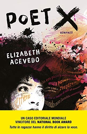Acevedo, Elizabeth. Poet X. Sperling & Kupfer, 2021.