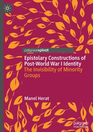 Herat, Manel. Epistolary Constructions of Post-World War I Identity - The Invisibility of Minority Groups. Springer International Publishing, 2021.