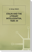 Stalin and the Literary Intelligentsia