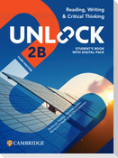 Unlock Level 2b Reading, Writing and Critical Thinking Student's Book with Digital Pack