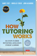 How Tutoring Works