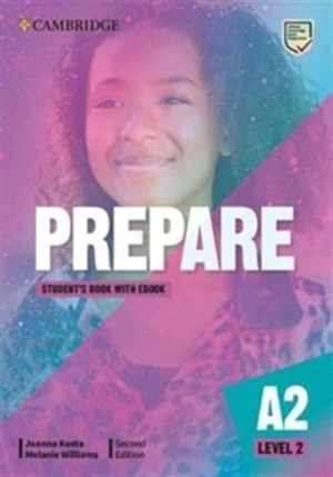 Kosta, Joanna / Melanie Williams. Prepare Level 2 Student's Book with eBook. Cambridge University Press, 2021.