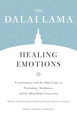 Lama, Dalai / Daniel Goleman. Healing Emotions - Conversations with the Dalai Lama on Psychology, Meditation, and the Mind-Body Connection. Shambhala Publications Inc, 2020.