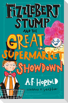 Fizzlebert Stump and the Great Supermarket Showdown
