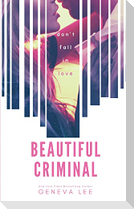 Beautiful Criminal