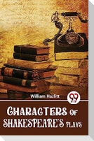Characters Of Shakespeare'S Plays