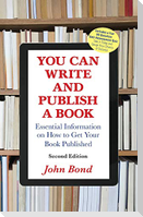You Can Write and Publish a Book