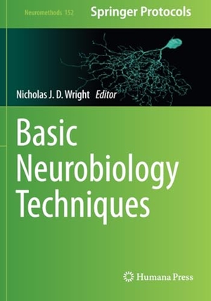 Wright, Nicholas J. D. (Hrsg.). Basic Neurobiology Techniques. Springer US, 2020.