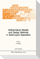 Mathematical Models and Design Methods in Solid-Liquid Separation