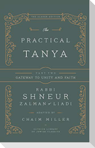 The Practical Tanya - Part Two - Gateway to Unity and Faith