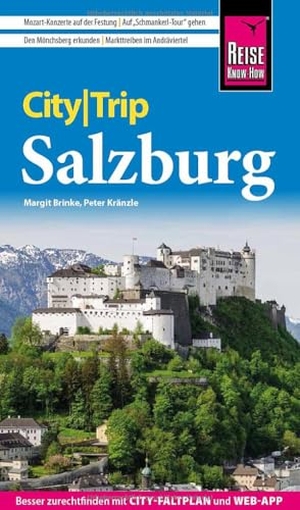 Kränzle, Peter / Margit Brinke. Reise Know-How CityTrip Salzburg - Reiseführer Salzburg mit Stadtplan und kostenloser Web-App. Reise Know-How Rump GmbH, 2026.