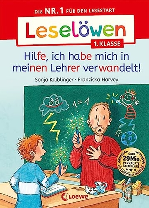 Kaiblinger, Sonja. Leselöwen 1. Klasse - Hilfe, ich habe mich in meinen Lehrer verwandelt! - Die Nr. 1 für den Lesestart - Mit Leselernschrift ABeZeh - Erstlesebuch für Kinder ab 6 Jahren. Loewe Verlag GmbH, 2023.