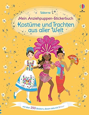 Bone, Emily. Mein Anziehpuppen-Stickerbuch: Kostüme und Trachten aus aller Welt - über 250 Sticker, davon viele mit Glitzer. Usborne Verlag, 2021.