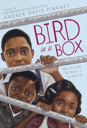 Pinkney, Andrea Davis. Bird in a Box. Little, Brown Books for Young Readers, 2012.