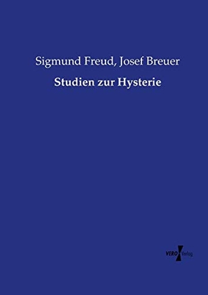 Freud, Sigmund / Josef Breuer. Studien zur Hysterie. Vero Verlag, 2019.