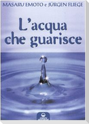 L' acqua che guarisce