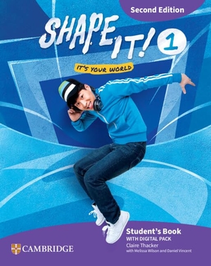 Thacker, Claire. Shape It! Level 1 Student's Book with Digital Pack Second Edition. Cambridge University Press & Assessment, 2025.