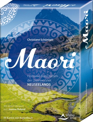 Schöniger, Christiane. Maori - Heilsame Botschaften der Ureinwohner Neuseelands - - 50 Karten mit Begleitbuch. Schirner Verlag, 2020.