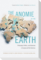 The Anomie of the Earth