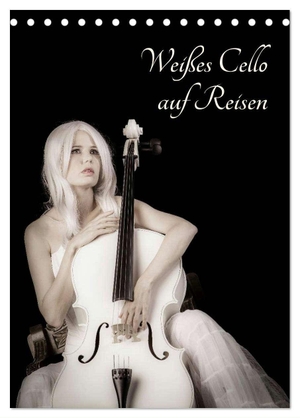 Art, Ravienne. Weißes Cello auf Reisen (Tischkalender 2024 DIN A5 hoch), CALVENDO Monatskalender - Mit dem weißen Cello durch's Jahr - eine musisch-künstlerische Bilderreise. Calvendo Verlag, 2023.