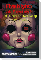 A notte fonda. Five nights at Freddy's. Gli incubi del Fazbear. Vol. 3