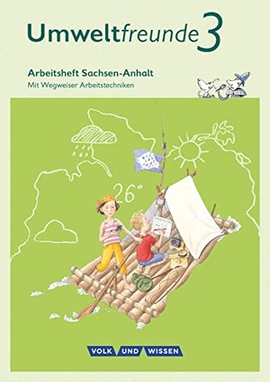 Koch, Inge. Umweltfreunde 3. Schuljahr - Sachsen-Anhalt - Arbeitsheft - Mit Wegweiser Arbeitstechniken. Volk u. Wissen Vlg GmbH, 2016.