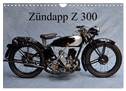 Zündapp Z 300 (Wandkalender 2024 DIN A4 quer), CALVENDO Monatskalender