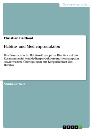 Heitland, Christian. Habitus und Medienproduktion 