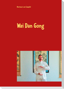 Wai Dan Gong