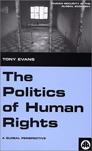 Evans, Tony. The Politics of Human Rights - A Global Perspective. Pluto Books Ltd, 2005.