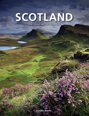Martin, Claudia. Scotland - The Land of Misty Isles. Amber Books, 2026.
