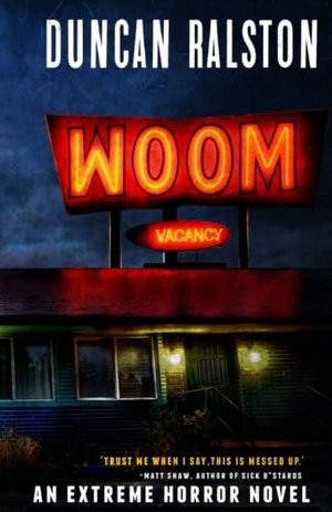 Ralston, Duncan. Woom. Independently published, 2016.