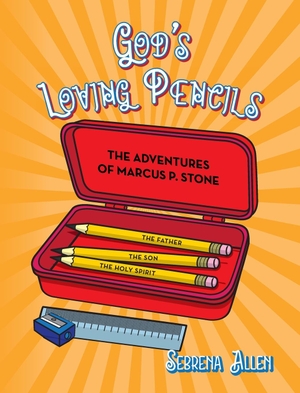 Allen, Sebrena. God's Loving Pencils - The Adventures of Marcus P. Stone. Palmetto Publishing, 2021.