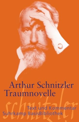 Schnitzler, Arthur. Traumnovelle. Suhrkamp Verlag, 2010.