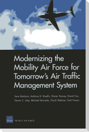 Modernizing the Mobility Air Force for Tomorrow's Air Traffic Management System