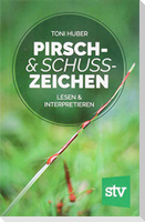 Pirsch & Schusszeichen