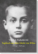 Tagebuch aus dem Ghetto von Wilna