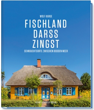Karge, Wolf. Fischland, Darß, Zingst - Sehnsuchtsorte zwischen Bodden und Meer. Ellert & Richter Verlag G, 2024.