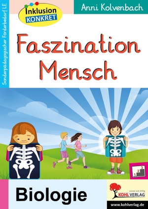 Kolvenbach, Anni. Faszination Mensch - Material zur sonderpädagogischen Förderung. Kohl Verlag, 2021.