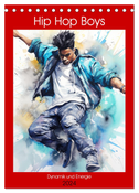 Hip Hop Boys. Dynamik und Energie (Tischkalender 2024 DIN A5 hoch), CALVENDO Monatskalender