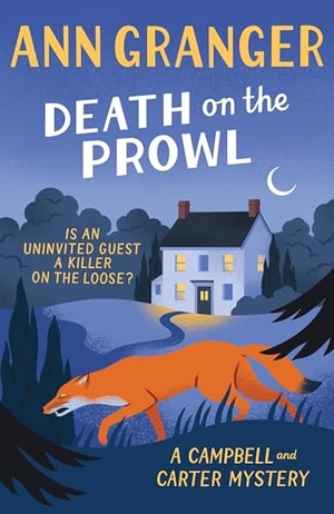 Granger, Ann. Death on the Prowl - Campbell & Carter Mystery 8. Wayland, 2024.