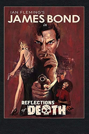 Simone, Gail. James Bond - Reflections of Death. Dynamite Entertainment, 2020.