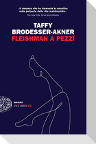 Fleishman a pezzi