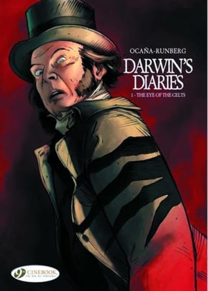 Ocana, Eduardo / Sylvain Runberg. Eye of the Celts - Darwin's Diaries Vol. 1. Cinebook Ltd, 2012.