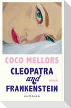 Cleopatra und Frankenstein
