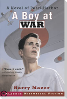 A Boy at War: A Novel of Pearl Harbor