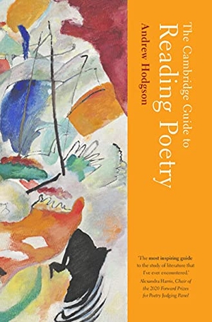 Hodgson, Andrew. The Cambridge Guide to Reading Poetry. Cambridge University Press, 2021.
