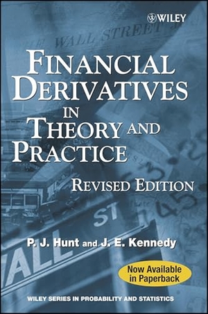 Hunt / Kennedy. Financial Derivatives in Theory Rev. John Wiley & Sons, 2004.