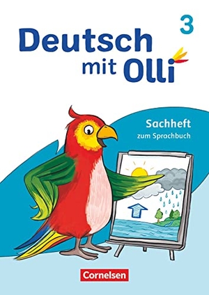 Patzelt, Susanne / Vaut, Helena et al. Deutsch mit Olli 3. Schuljahr. Sachhefte 1-4 - Sachheft zum Sprachbuch. Cornelsen Verlag GmbH, 2022.