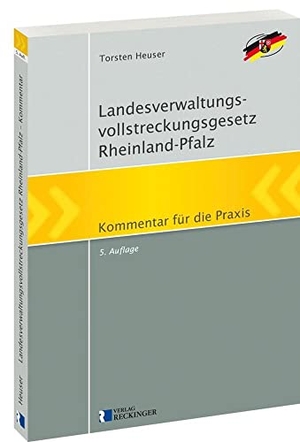 Heuser, Torsten. Landesverwaltungsvollstreckungsgesetz Rheinland-Pfalz - Kommentar für die Praxis. Reckinger, W. Verlag, 2021.